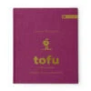 TOFU & YUBA – Rezepte, Kultur, Menschen -Sakura Verkauf tofu yuba rezepte kultur menschen